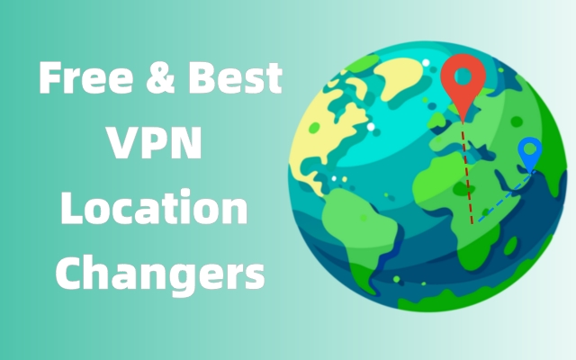 best free vpn location changer