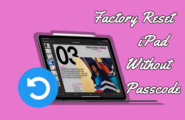 factory reset ipad without passcode