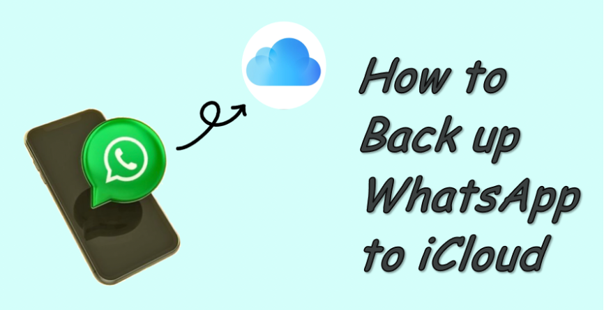 back up whatsapp to icloud