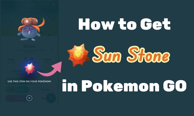 how to get sun stone pokemon go