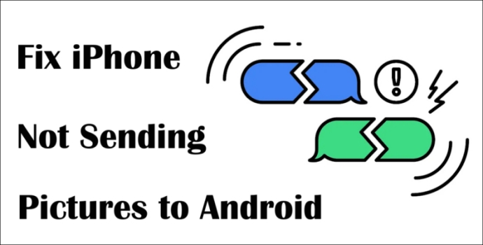iphone not sending pictures to android