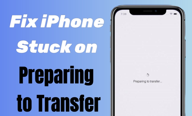 iphone stuck on preparing to transfer