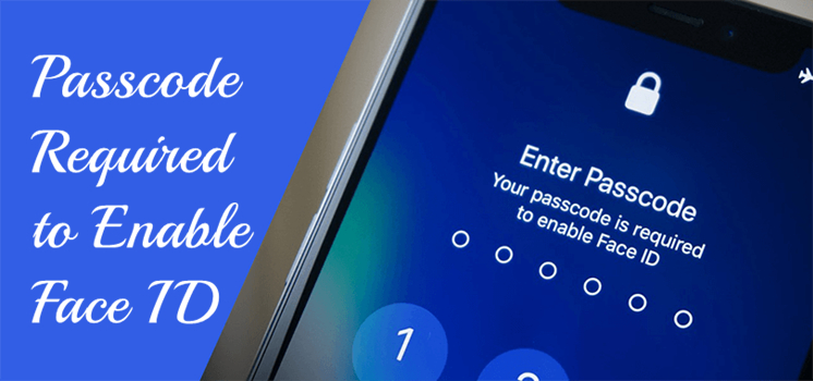 passcode required to enable face id