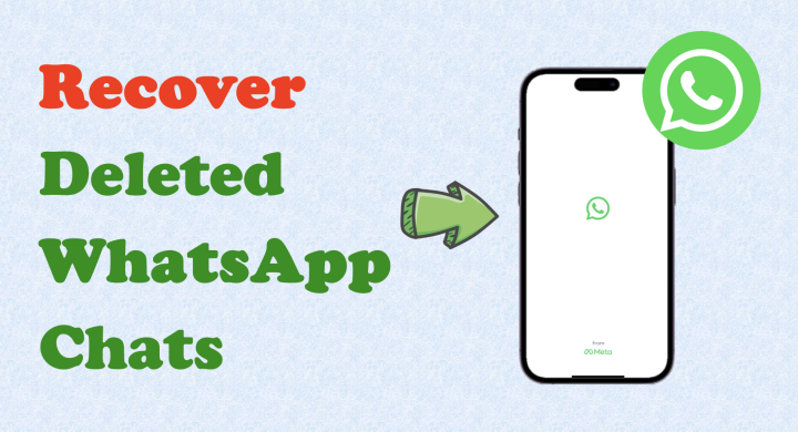 recover deleted whatsapp chats