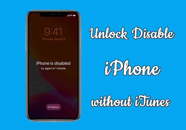 unlock disabled iphone without itunes