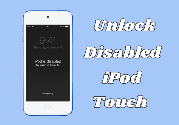 unlock disabled ipod touch